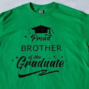 Tee Shirt " Proud Brother of the Graduate
